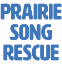 Prairie Song Rescue